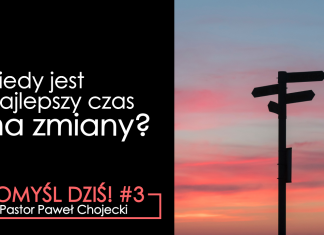 Pomyśl dziś #3: Kiedy jest najlepszy czas na zmiany? #IPPTV #pomysldzis