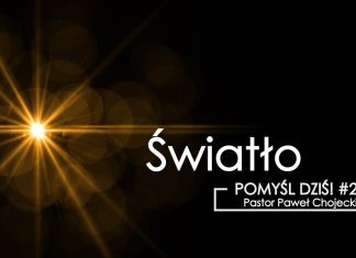 Pomyśl dziś #21 Światło #IPPTV #Megakosciol #pomysldzis