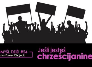 Pomyśl dziś #24 Jeśli jesteś chrześcijaninem #IPPTV #Megakosciol #pomysldzis