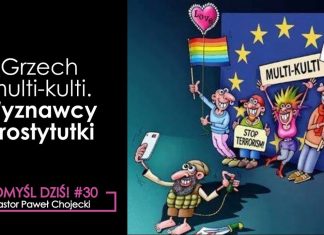 Pomyśl dziś #30 Grzech multikulti. Wyznawcy prostytutki #IPPTV #Megakosciol #pomysldzis