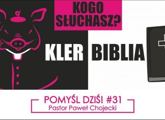 Pomyśl dziś #31 Kogo słuchasz, kleru czy Biblii? #IPPTV #Megakosciol #pomysldzis